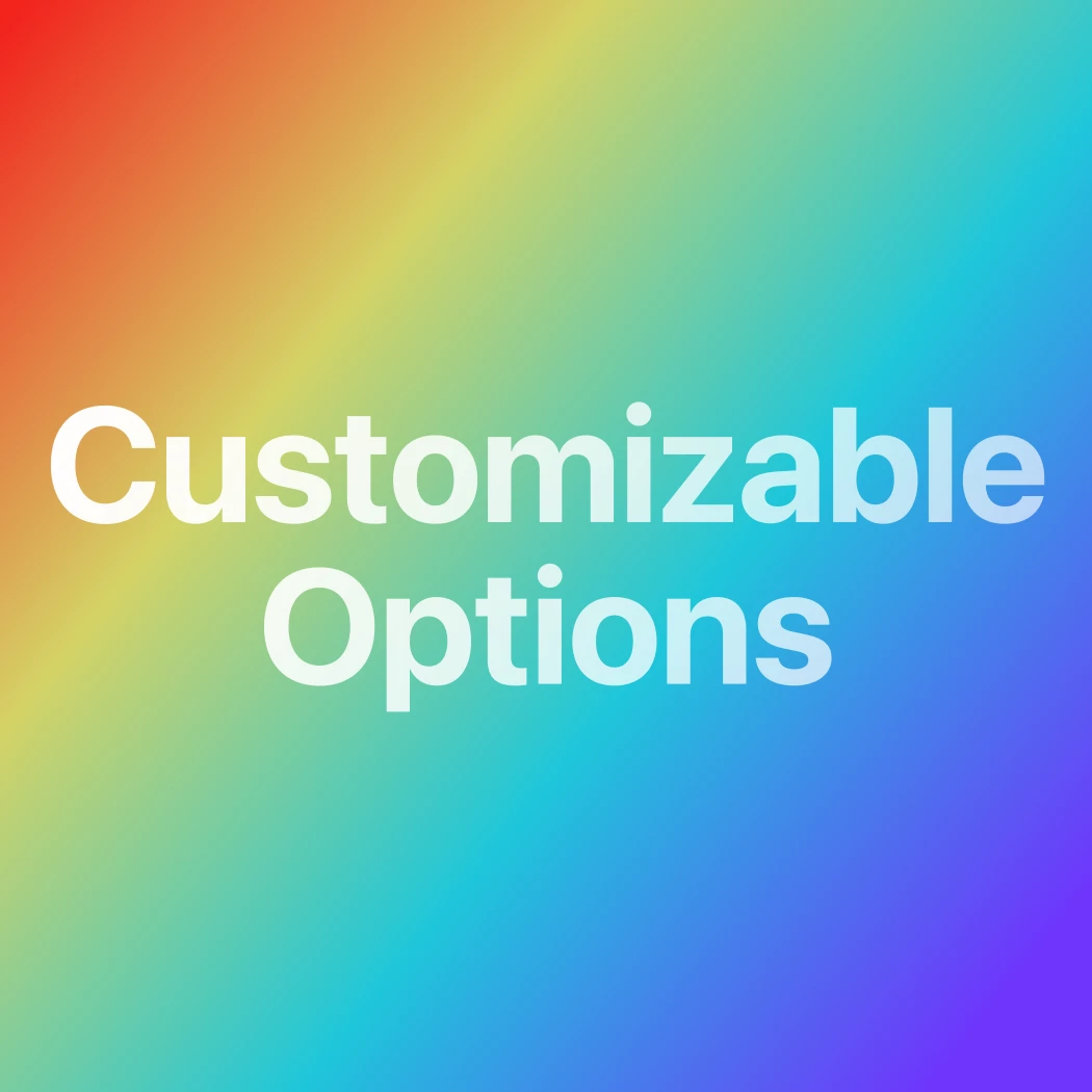 Customizable Options